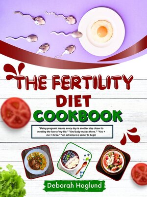 cover image of The Fertility Diet Cookbook